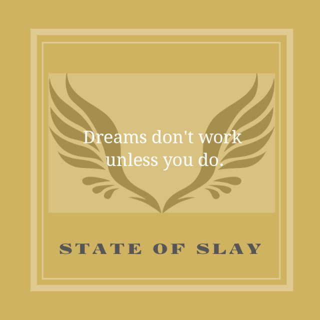 State Of Slay Dreams (1)