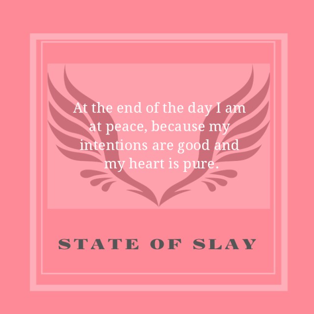 State Of Slay Intentions