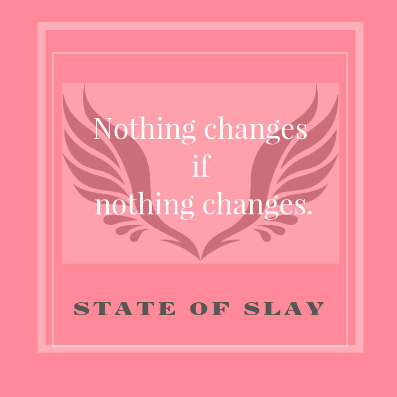 State Of Slay Changes