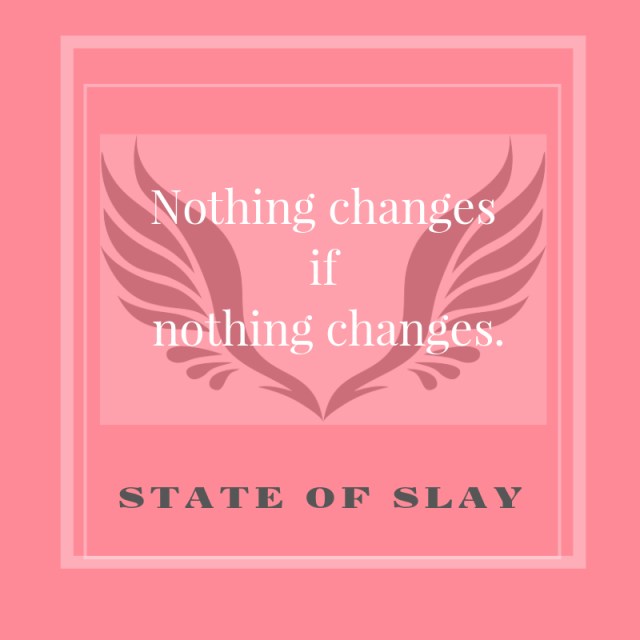 State Of Slay Changes