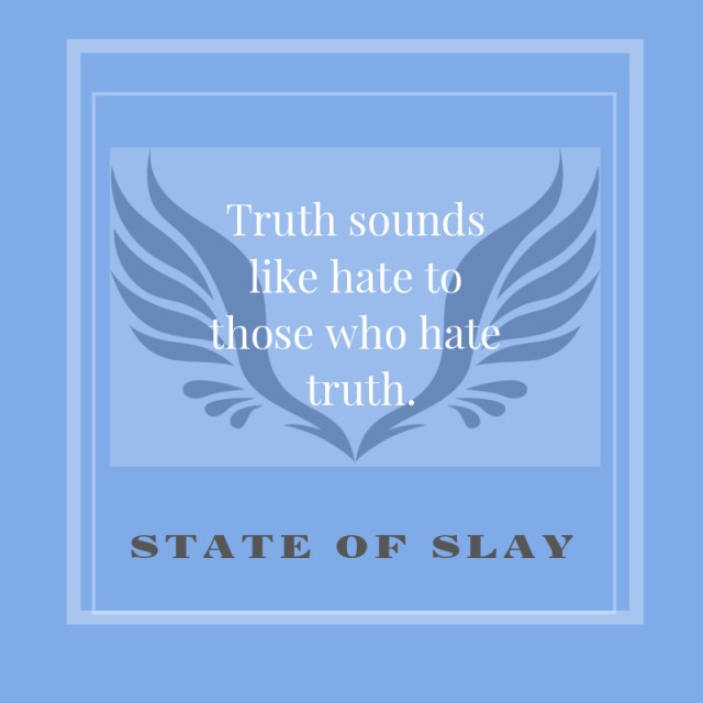 State Of Slay Truth