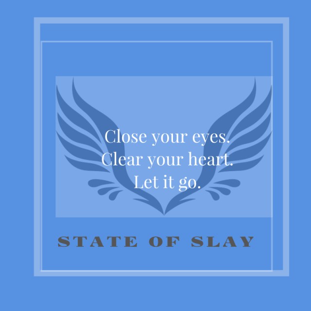 State Of Slay Let It Go