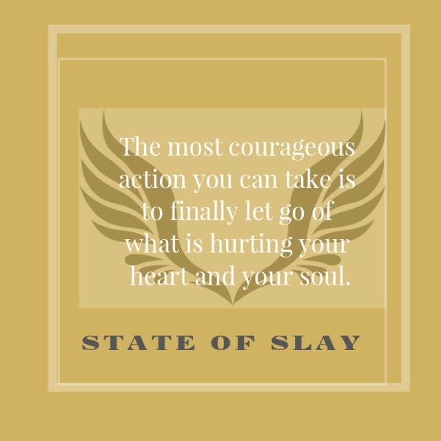 State Of Slay Courageous