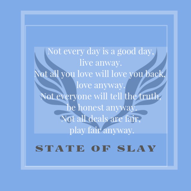 State Of Slay Live Anyway