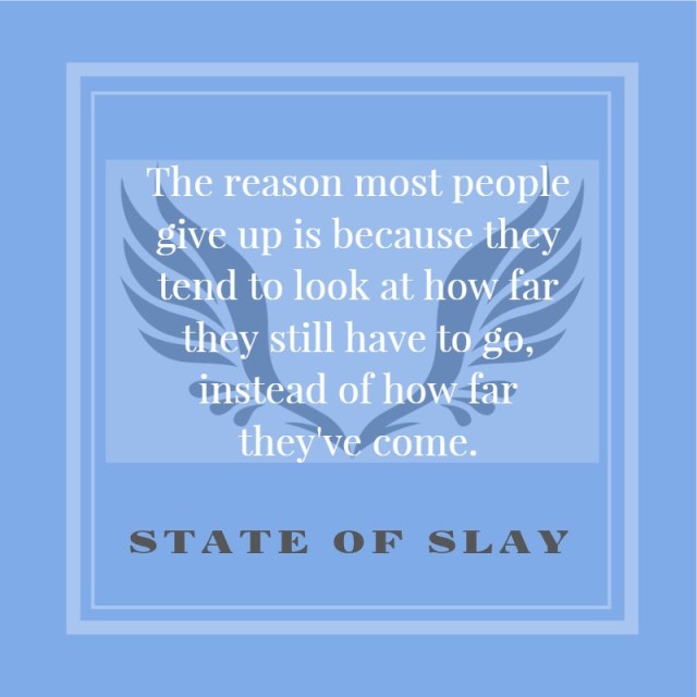 State Of Slay How Far