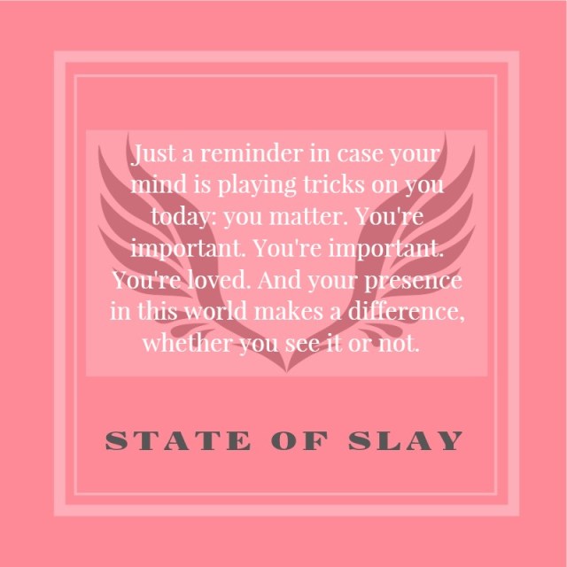 State Of Slay Important 1