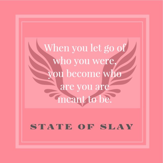 State Of Slay Meant To Be