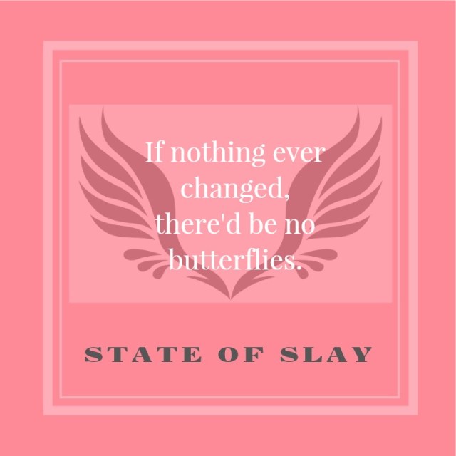 State Of Slay Butterflies