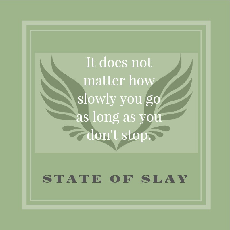 State Of Slay Dont Stop