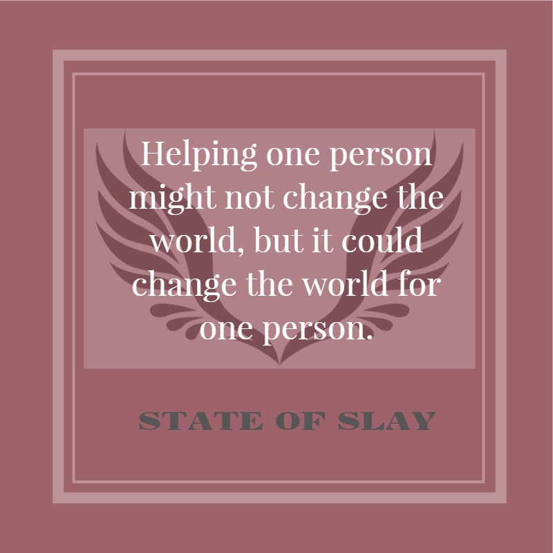 State Of Slay Change The World