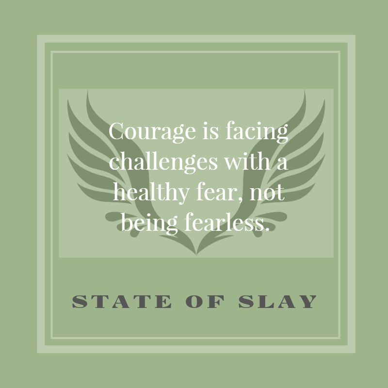 state-of-slay healthy fear