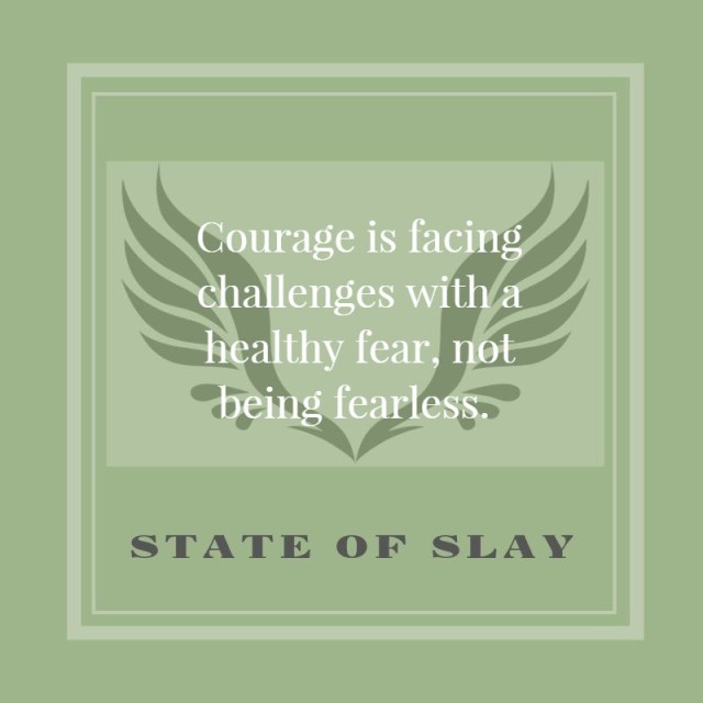state-of-slay healthy fear