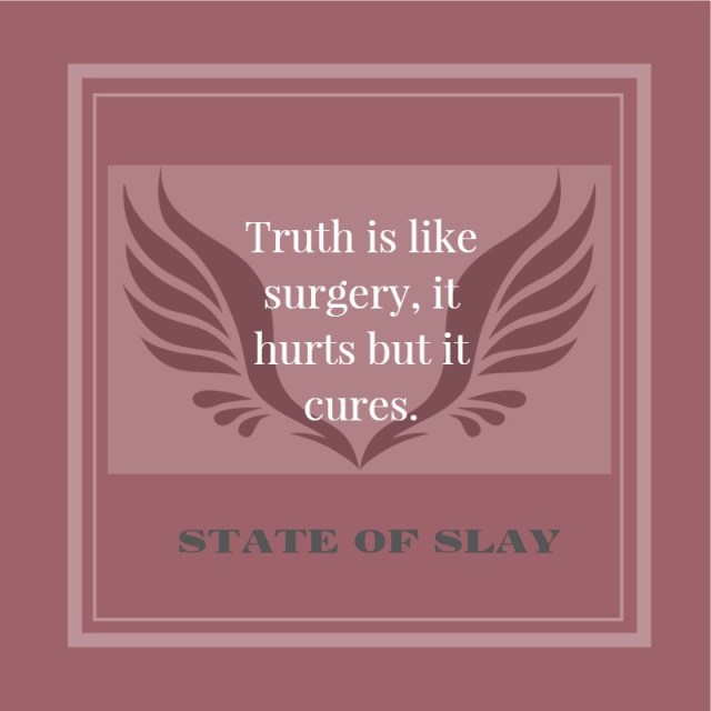State Of Slay Truth Like Surgery
