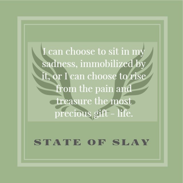 State Of Slay Choose Life