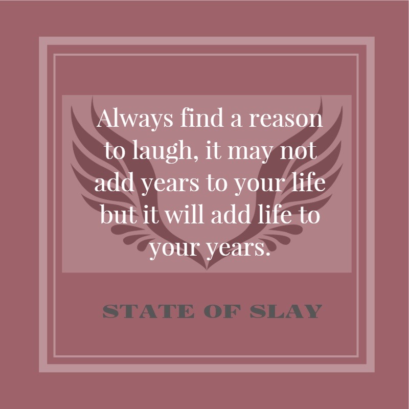 State Of Slay Laugh