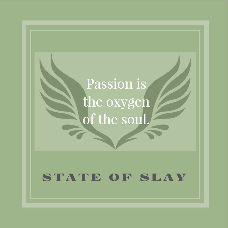 State Of Slay Passion
