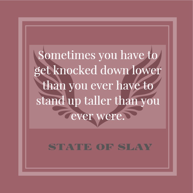 State Of Slay Taller