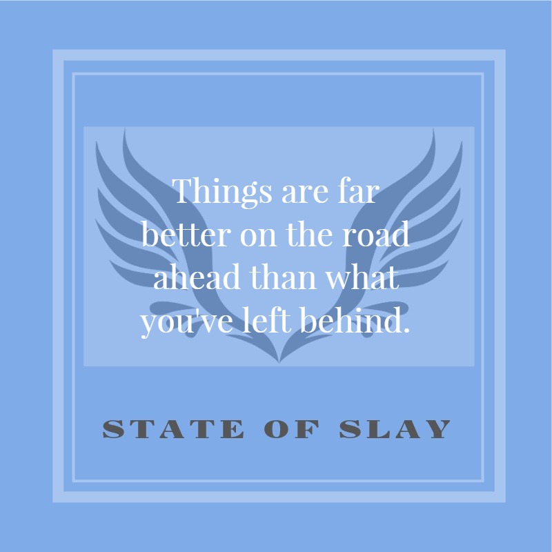 State Of Slay Better Ahead