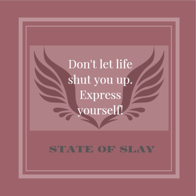 State Of Slay Express Yourself (1)