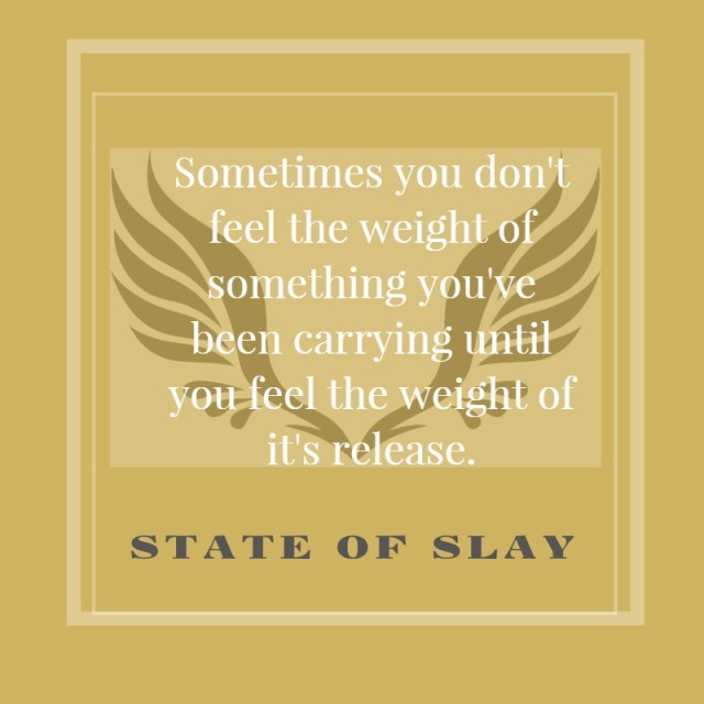 State Of Slay Feel The Weight