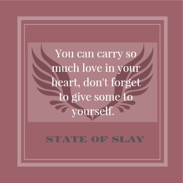 State Of Slay Dont Forget