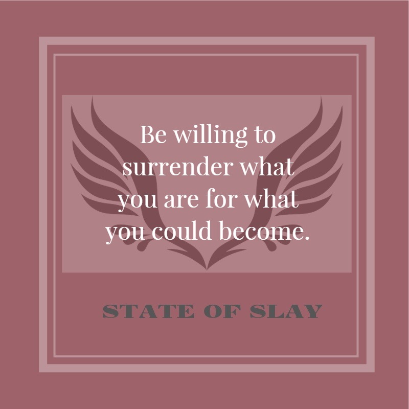 State Of Slay Be Willing