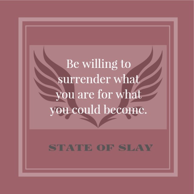 State Of Slay Be Willing