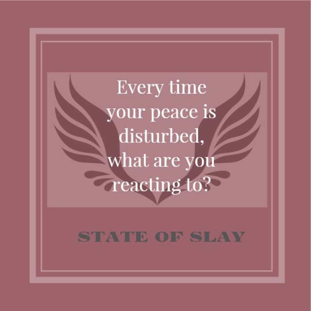 State Of Slay Peace Disturbed