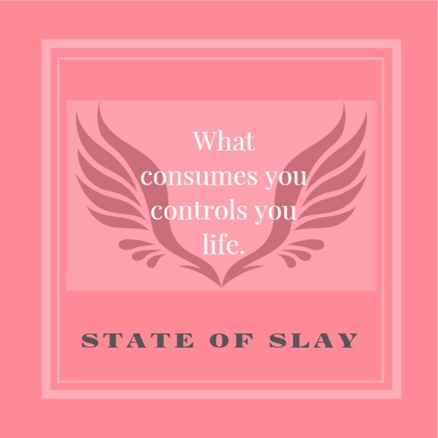 State Of Slay Consumes You