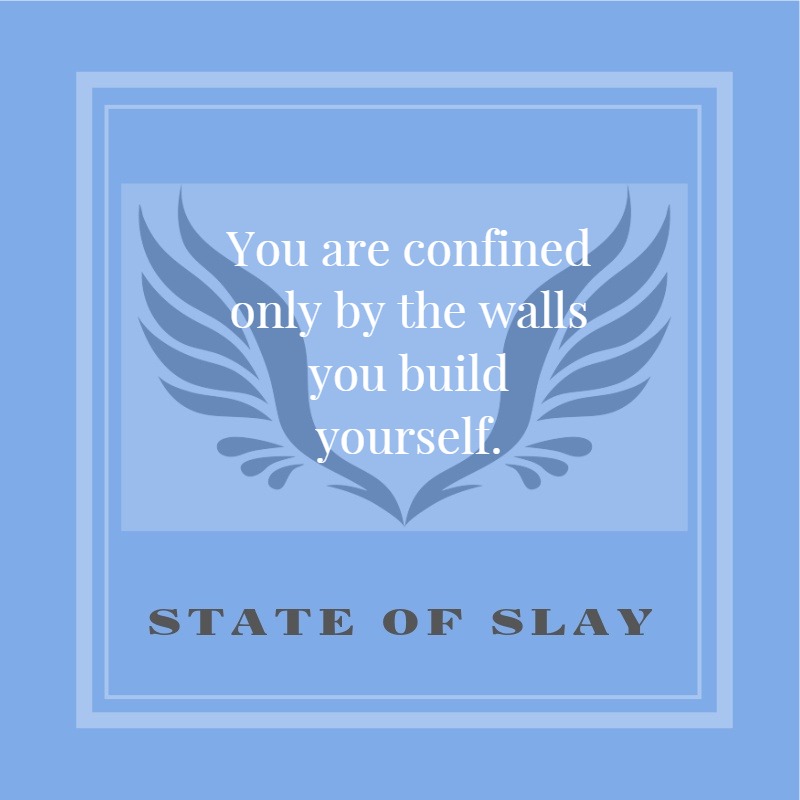 State Of Slay Confined By The Walls