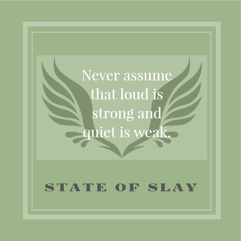 State Of Slay Loud Is Strong