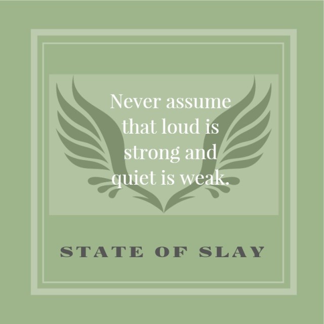 State Of Slay Loud Is Strong
