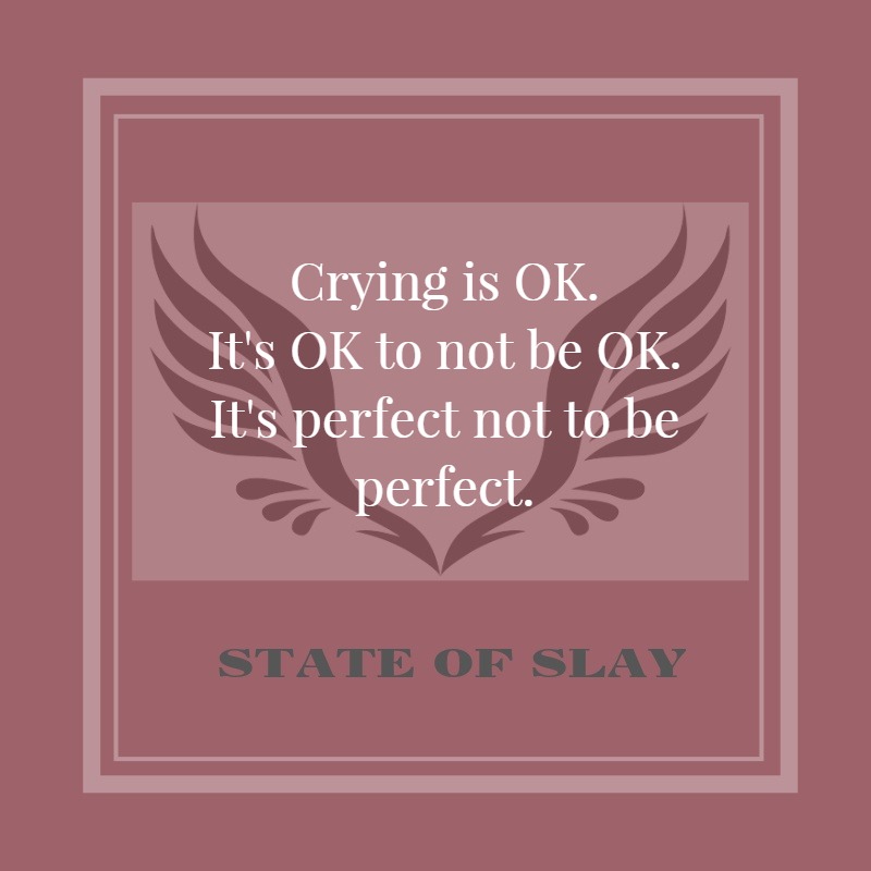 State Of Slay Perfect Not To Be Perfect