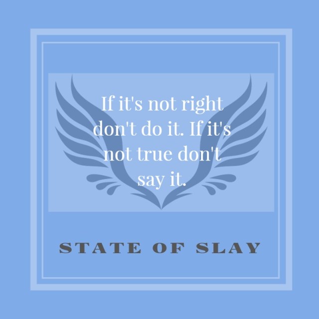 State Of Slay Trush Day and Do