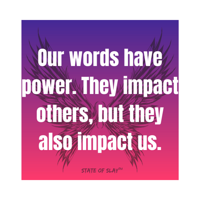 Our Words Have Power