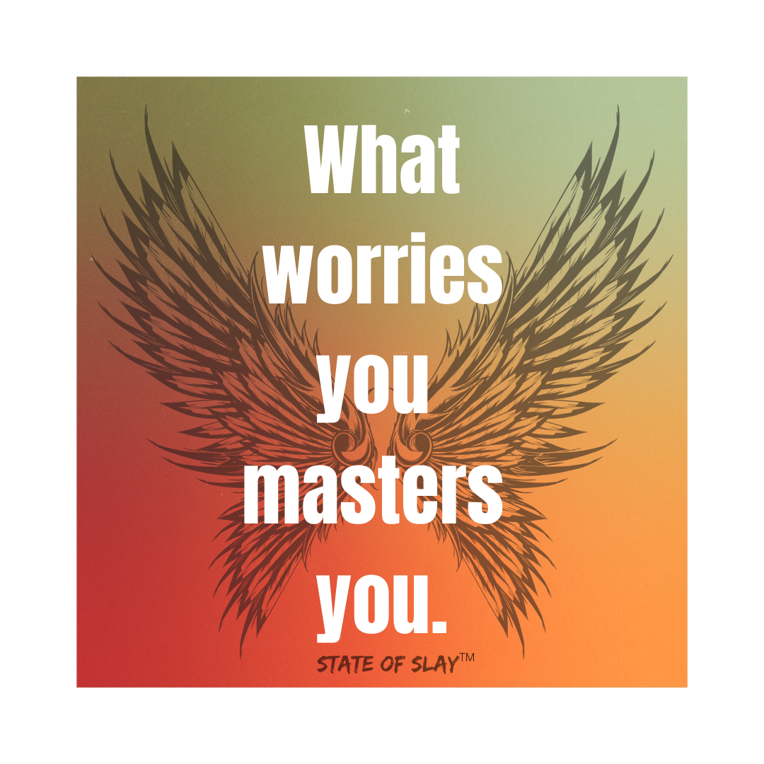 What Worries You